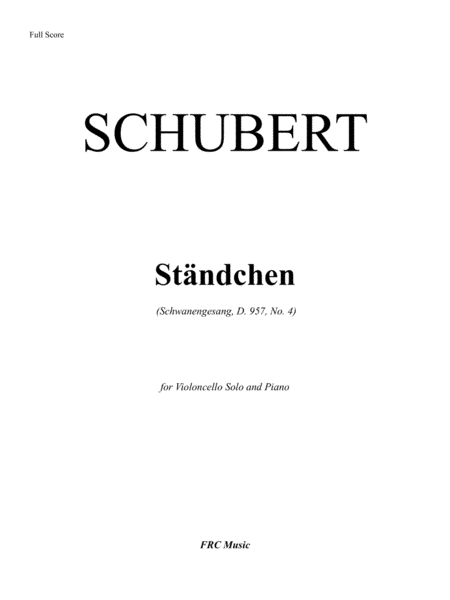 Ständchen (Duet for Violoncelo Solo and Piano) (arr. Flavio Regis Cunha)