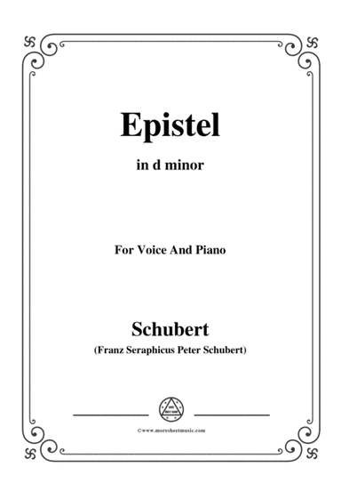 Schubert-Epistel(Herrn Joseph Spaun),in d minor,for Voice&Piano (arr. MSM)