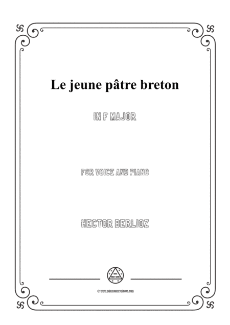Berlioz-Le jeune pâtre breton in F Major,for voice and piano (arr. MSM)