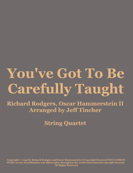 You've Got To Be Carefully Taught (arr. Jeff Tincher)