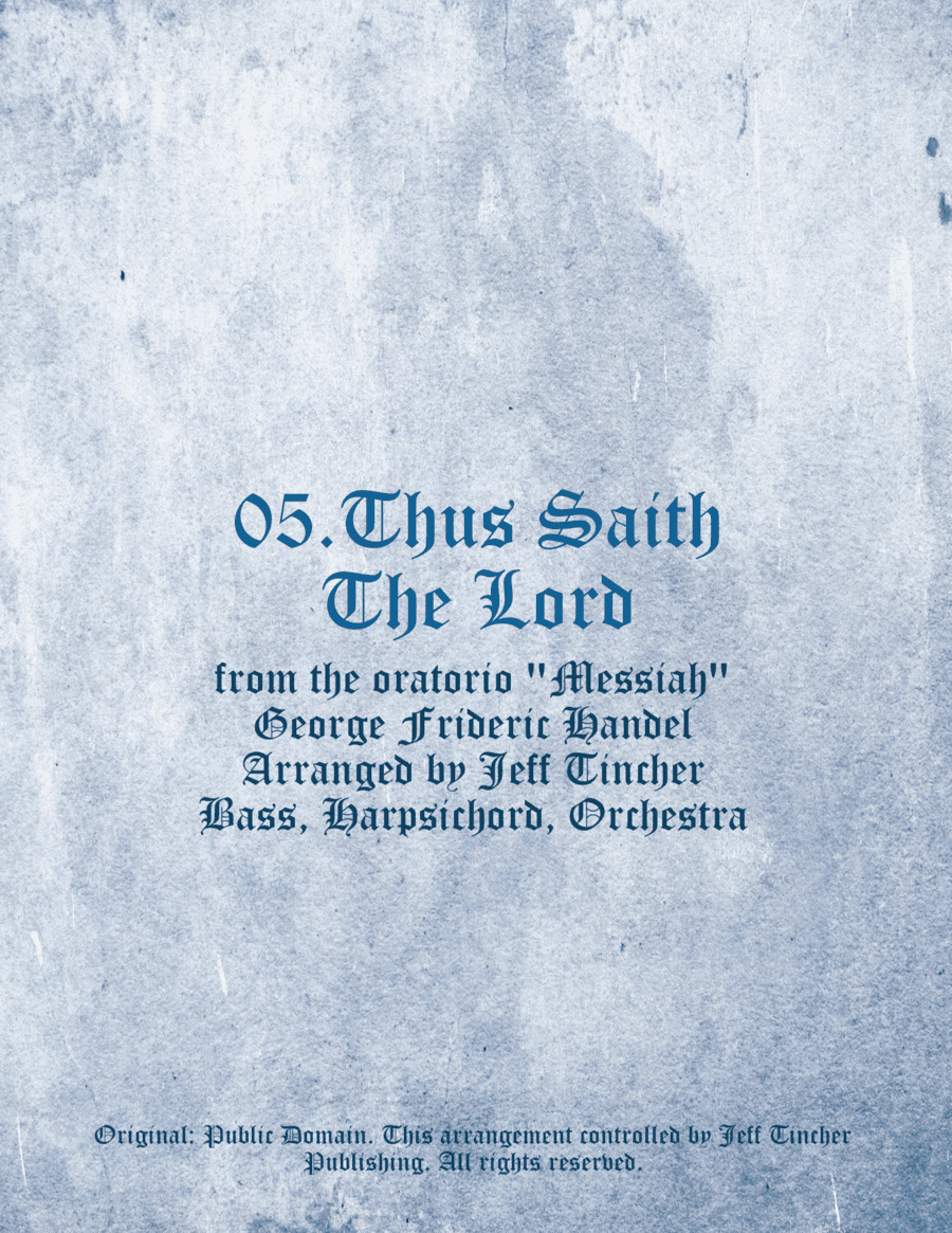 05. Thus Saith The Lord (arr. Jeff Tincher)