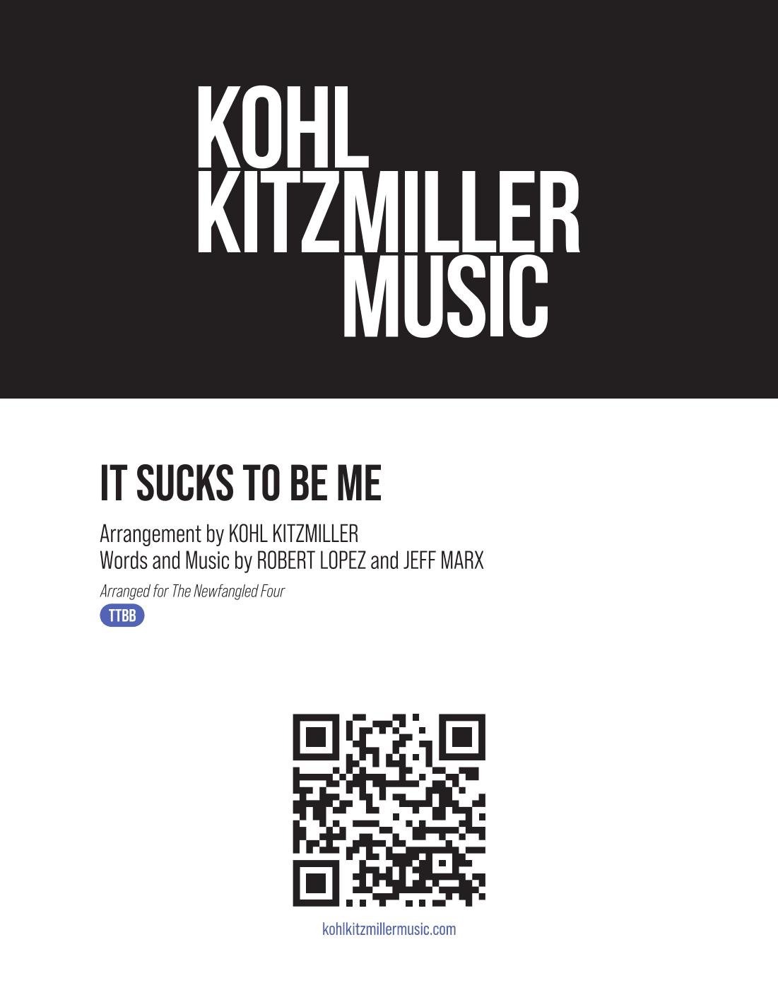 It Sucks To Be Me (arr. Kohl Kitzmiller)
