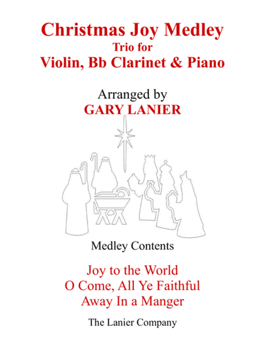 CHRISTMAS JOY MEDLEY (Trio – Violin, Bb Clarinet & Piano with Parts) (arr. Gary Lanier)