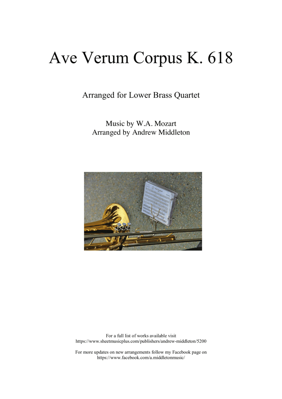 Ave Verum Corpus K. 618 arranged for Trombone Quartet (arr. Andrew Middleton)