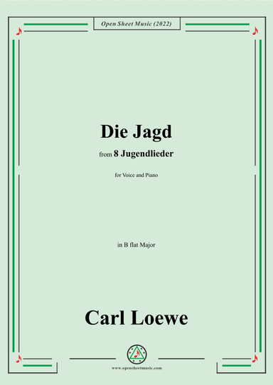 Loewe-Die Jagd,in B flat Major,for Voice and Piano (arr. OSM Press)