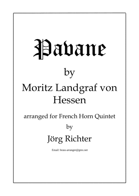 Pavane by Moritz Landgraf von Hessen for French Horn Quintet (arr. Jörg Richter)