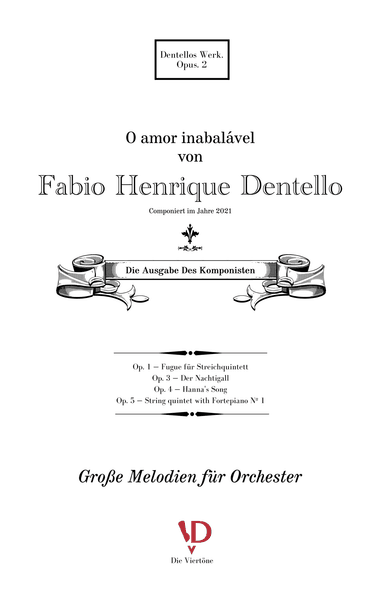 O amor inabalável Opus 2