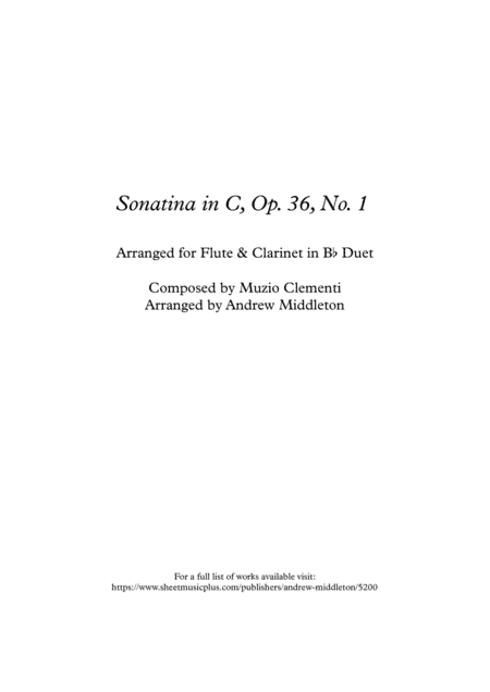 Sonatina in C, Op. 36 No. 1 for Flute and Clarinet Duet (arr. Andrew Middleton)