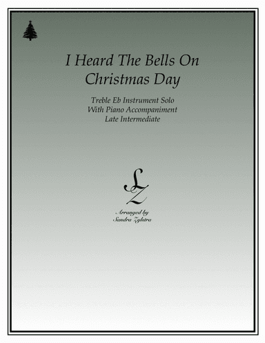 I Heard The Bells On Christmas Day (arr. Sandra Zylstra)