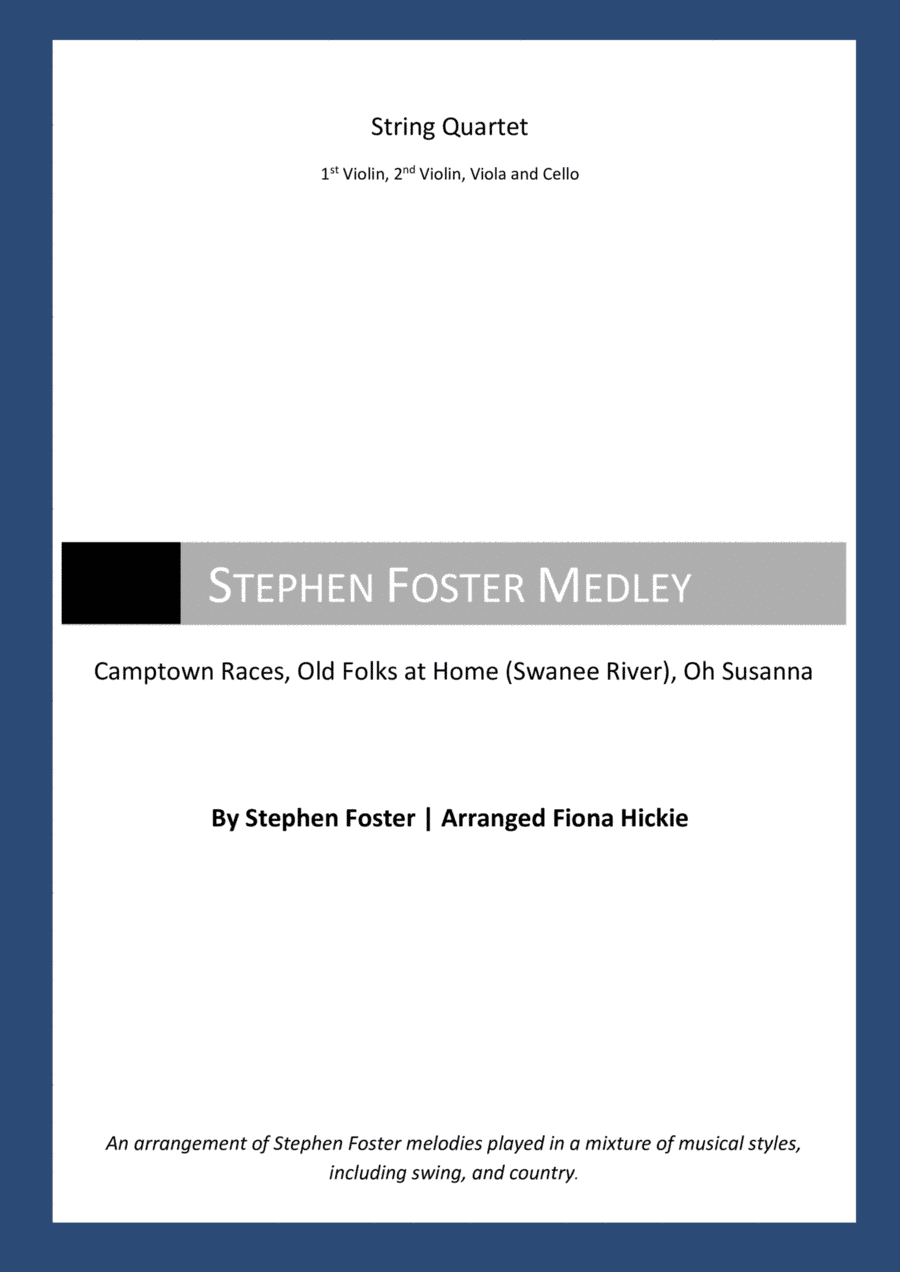 Stephen Foster Medley (arr. Fiona Hickie)