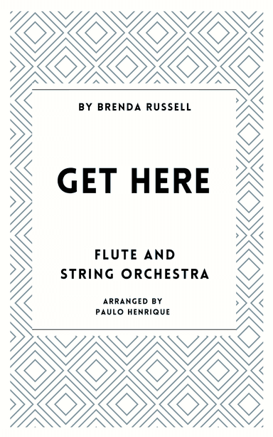 Get Here (arr. Paulo Henrique)