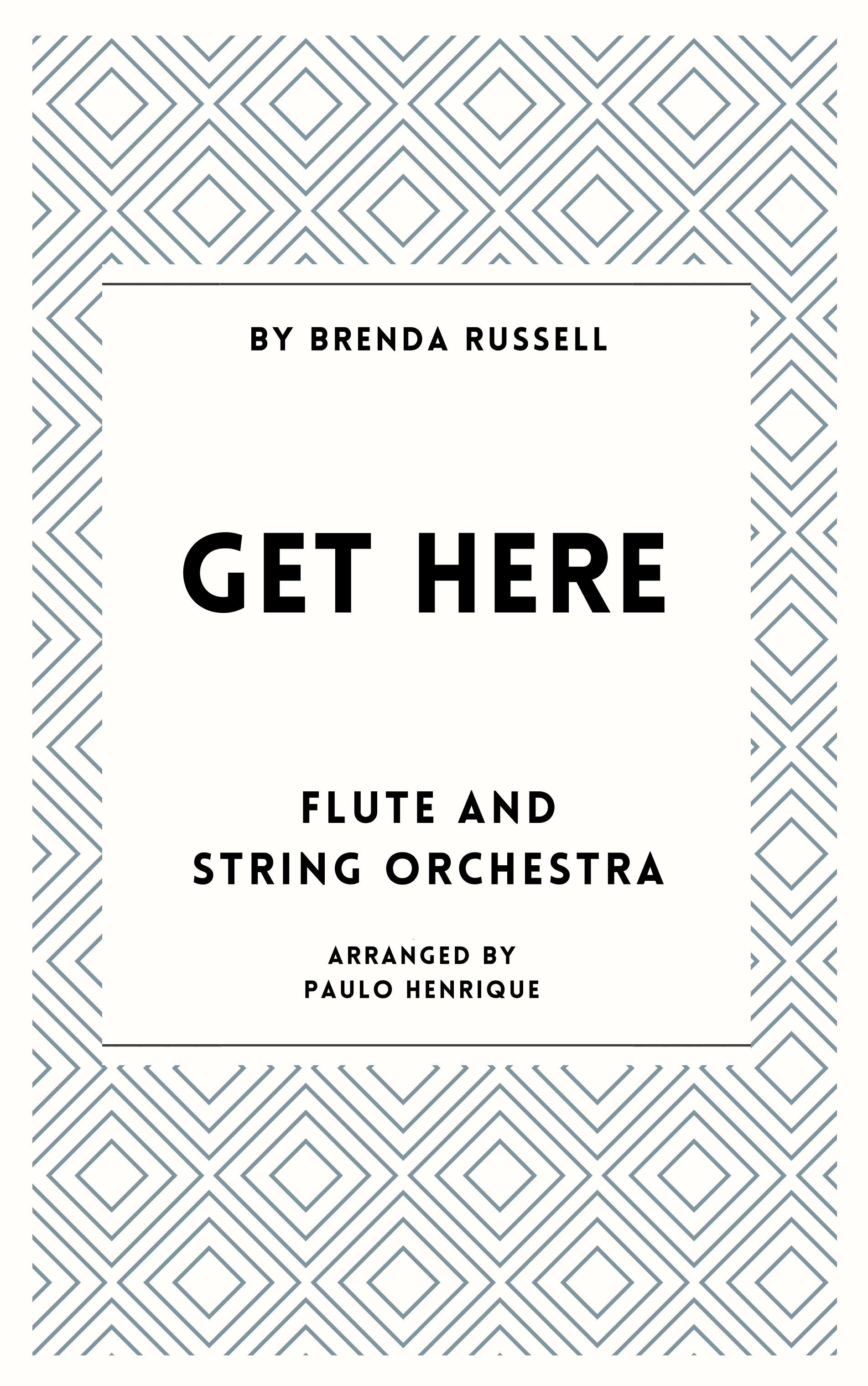 Get Here (arr. Paulo Henrique)