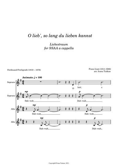 Liebestraum (O lieb', so lang), SSAA, G major (arr. Ivana Tuskan)