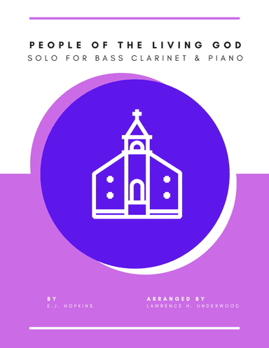 People of the Living God for Bass Clarinet (arr. Lawrence H. Underwood)