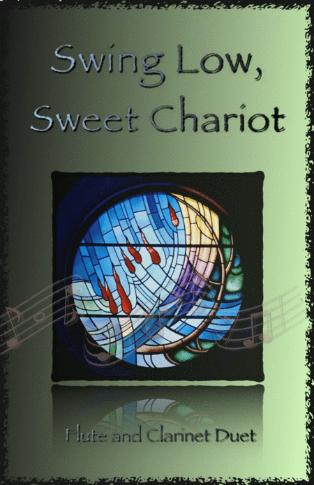 Swing Low, Swing Chariot, Gospel Song for Flute and Clarinet Duet (arr. David McKeown)