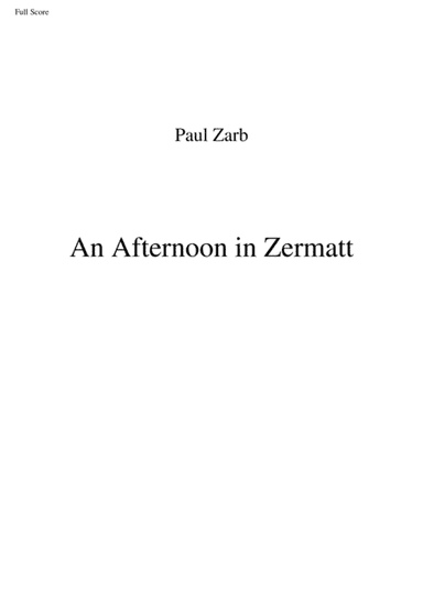 An Afternoon in Zermatt