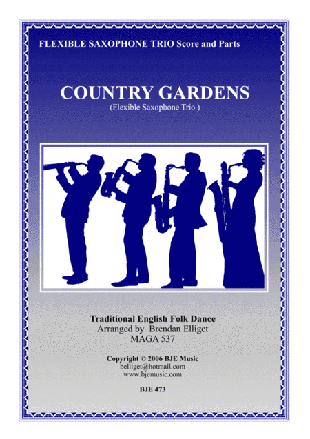 Country Gardens - Flexible Saxophone Trio Score and Parts PDF (arr. Brendan Elliget MAGA 537)