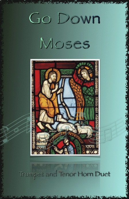 Go Down Moses, Gospel Song for Trumpet and Tenor Horn Duet (arr. David McKeown)