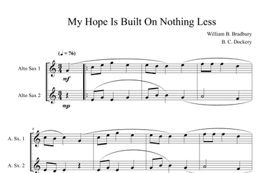 My Hope Is Built On Nothing Less (Alto Sax Duet) (arr. B. C. Dockery)