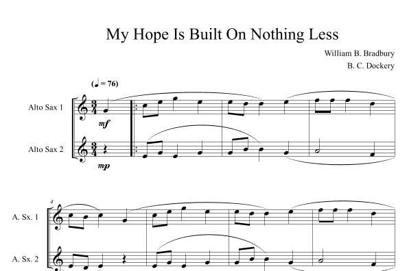 My Hope Is Built On Nothing Less (Alto Sax Duet) (arr. B. C. Dockery)