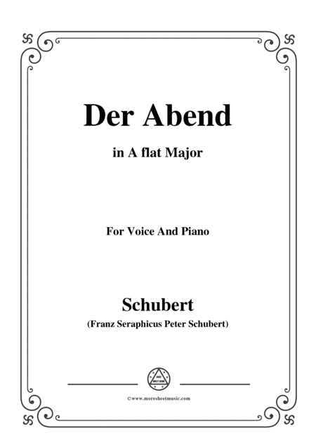 Schubert-Der Abend,in A flat Major,Op.118,No.2,for Voice and Piano (arr. MSM)