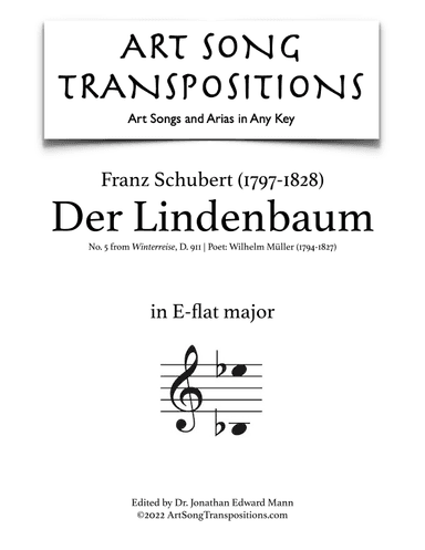 SCHUBERT: Der Lindenbaum, D. 911 no. 5 (transposed to E-flat major) (arr. ArtSongTranspositions.com)