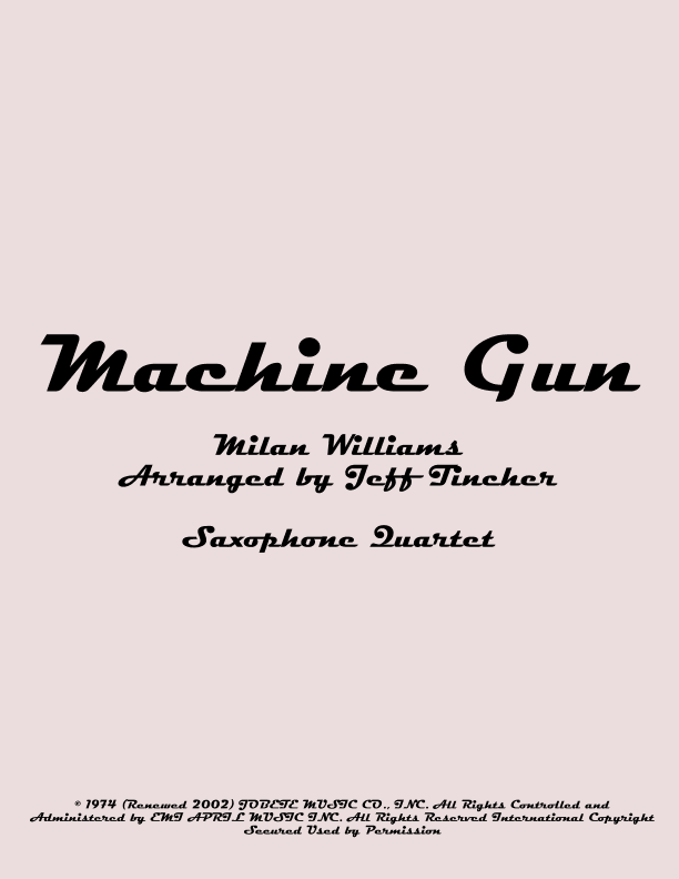 Machine Gun (arr. Jeff TInchei)