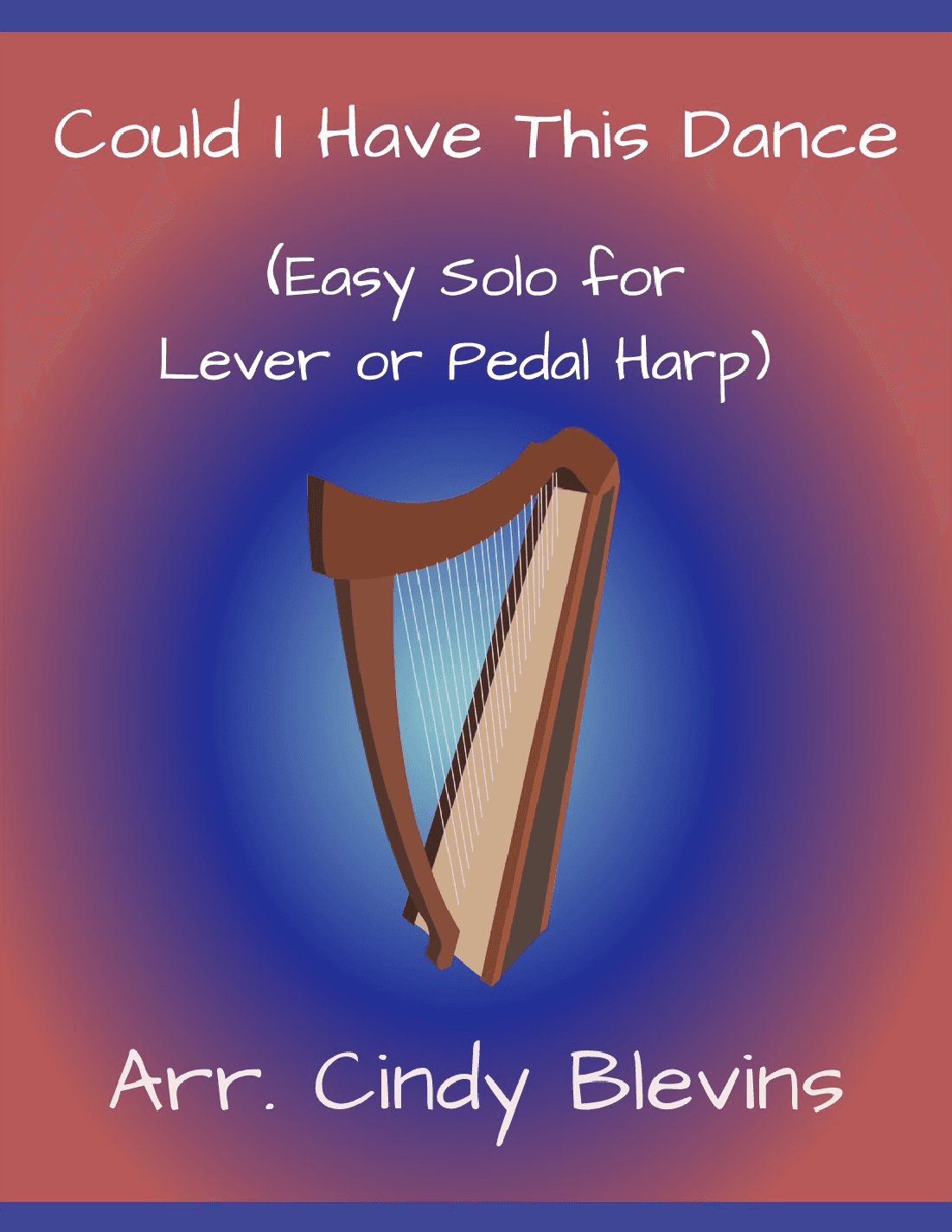Could I Have This Dance (arr. Cindy Blevins)