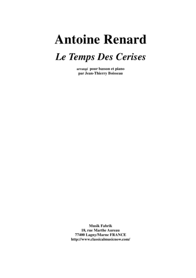 Antoine Renard:  Le Temps des Cerises, arranged for bassoon and piano (arr. Jean-Thierry Boisseau)