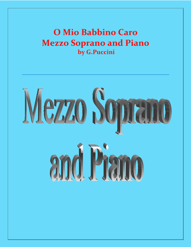 O Mio Babbino Caro - G.Puccini - Mezzo soprano and Piano (arr. Raymond Fenech)