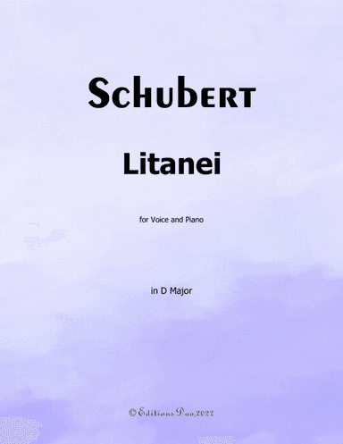 Litanei, by Schubert, in D Major (arr. Editions Dao)