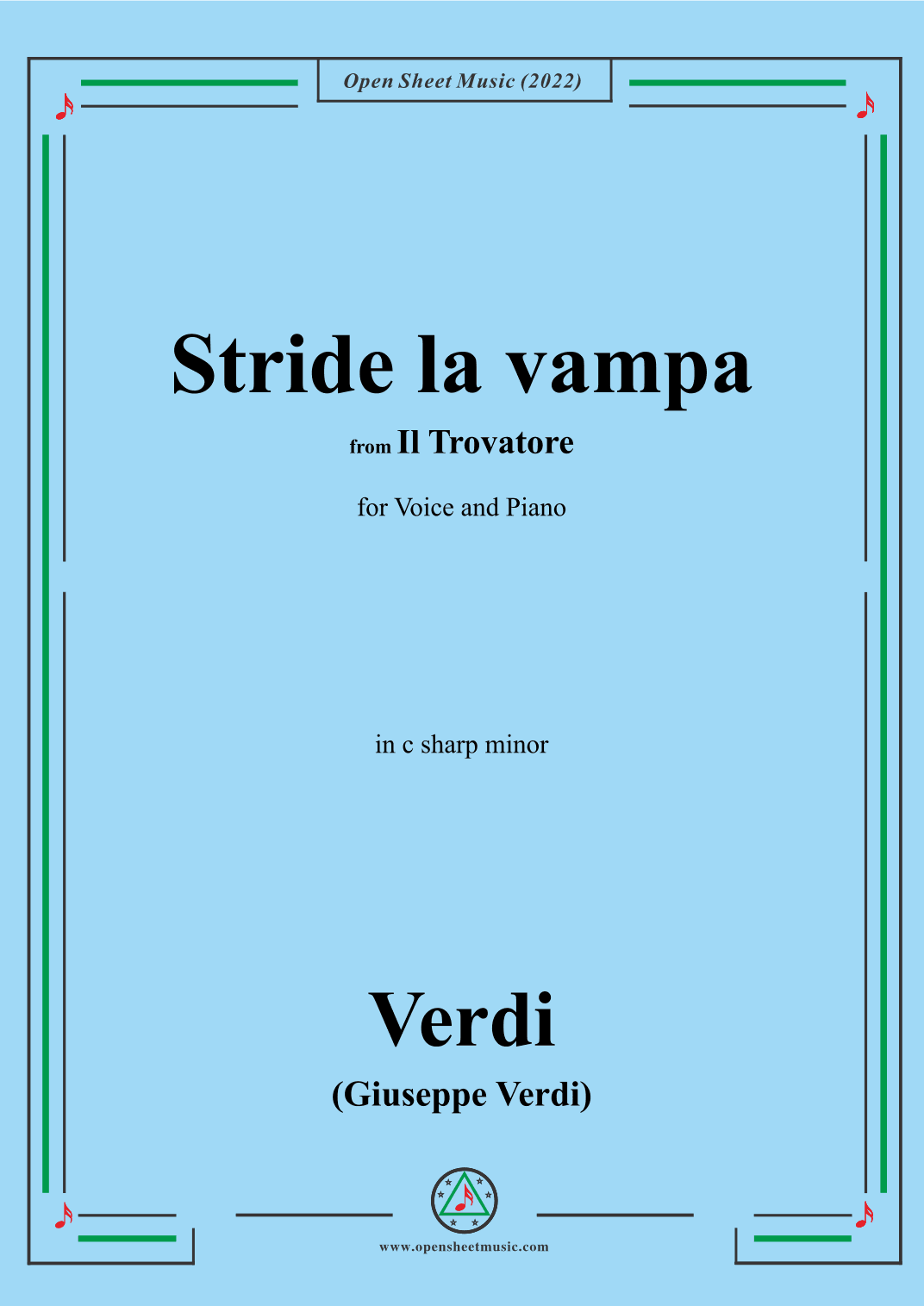 Verdi-Stride la vampa,from 'Il Trovatore',in c sharp minor,for Voice and Piano (arr. OSM Press)