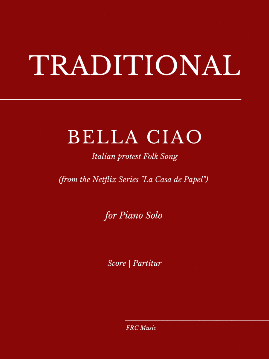 BELLA CIAO from the Netflix Series "La Casa de Papel" for Piano (arr. Flavio Regis Cunha)
