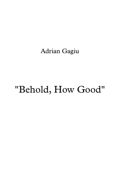 Motet "Behold, How Good", op. 75 no. 1