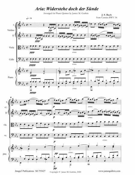 BACH: Widerstehe doch der Sünde, BWV 54 for Piano Quintet (arr. James Guthrie, ASCAP)