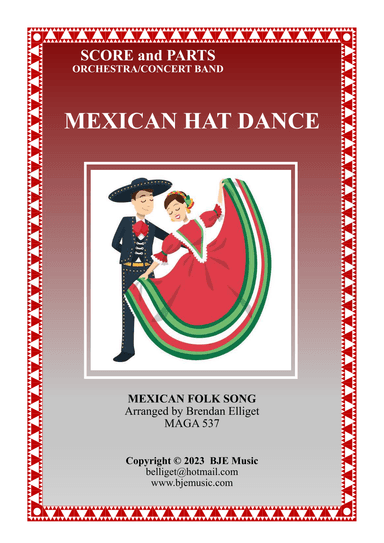 Mexican Hat Dance - Orchestra/Concert Band (arr. Brendan James Elliget)