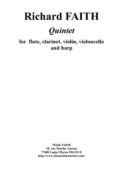 Richard Faith : Quintet for flute, clarinet, violin, violonello and harp, score only