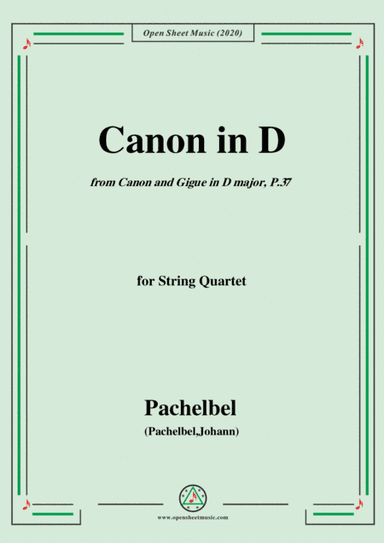 Pachelbel-Canon in D,P.37,No.1,for String Quartet (arr. MSM)