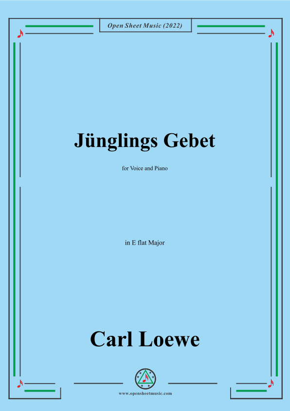 Loewe-Junglings Gebet,in E flat Major,for Voice and Piano (arr. OSM Press)