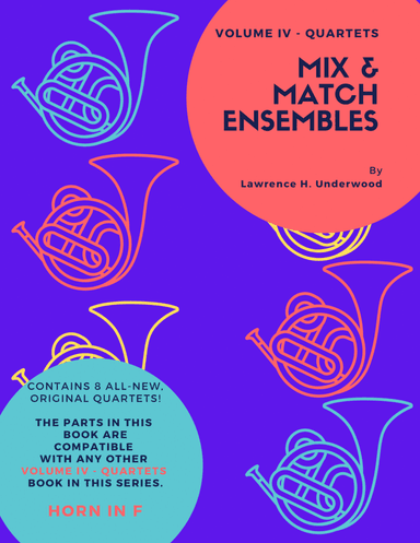 Mix & Match Ensembles - Volume IV - Quartets