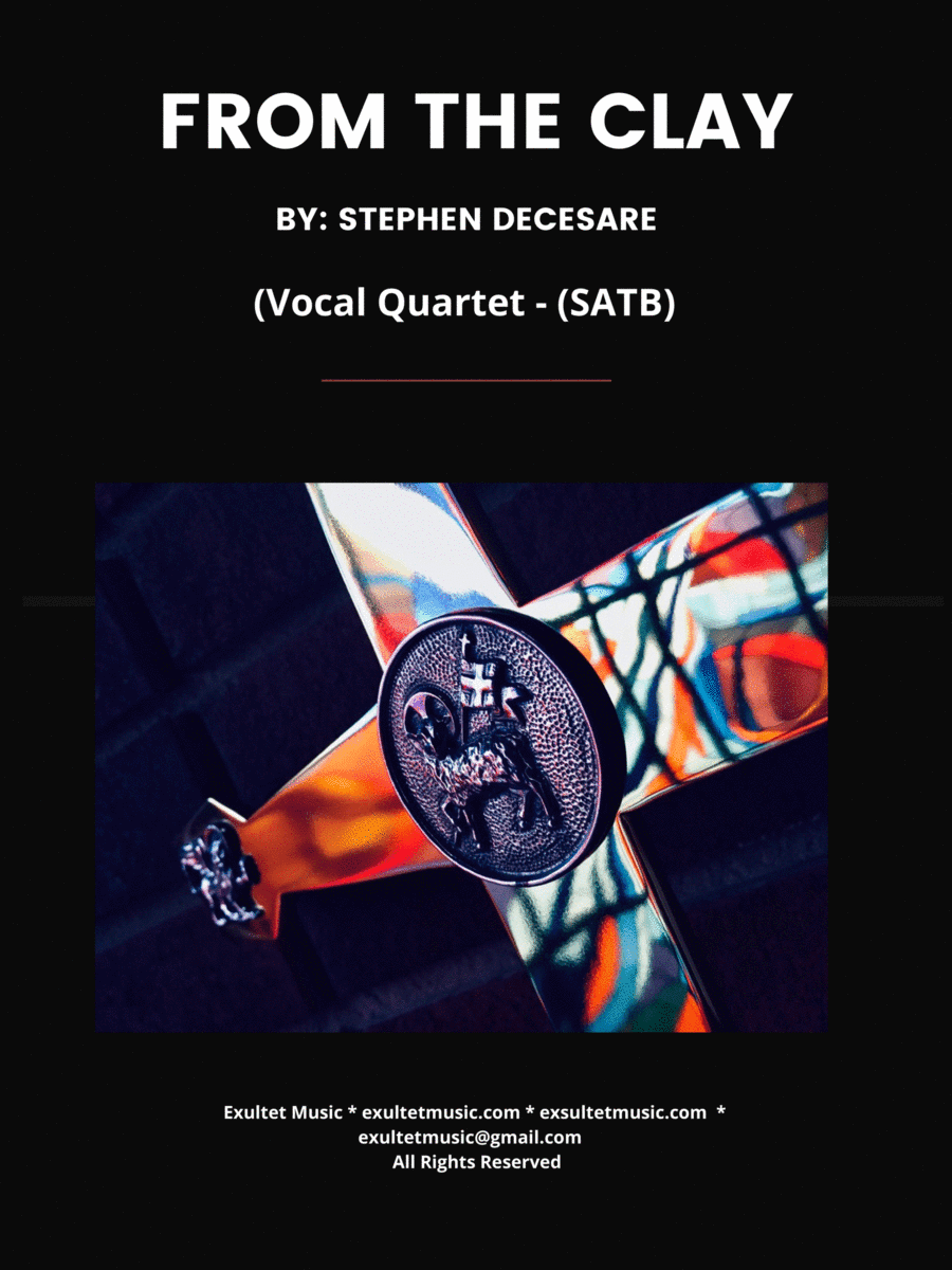 From The Clay (Vocal Quartet - (SATB)