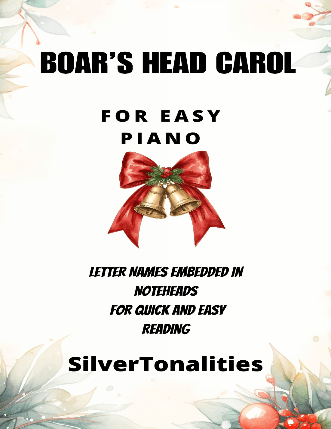 The Boar’s Head Easy Piano Sheet Music 2nd Edition (arr. SilverTonalities)