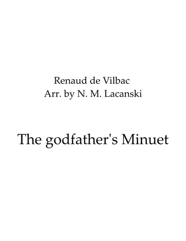 The godfather's Minuet (arr. Nick M Lacanski)