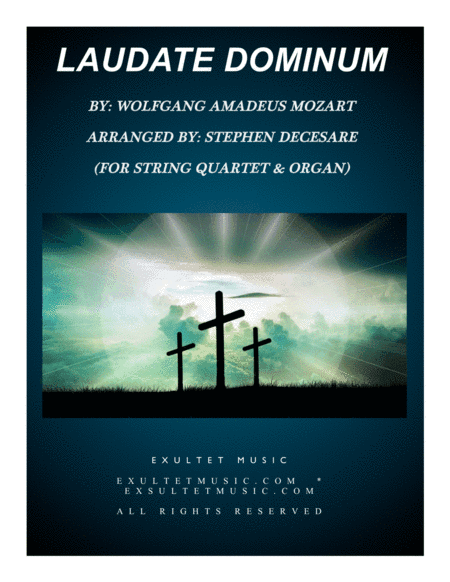 Laudate Dominum (for String Quartet - Organ Accompaniment) (arr. Stephen DeCesare)