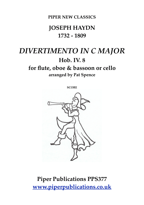 HAYDN: DIVERTIMENTO IN C MAJOR Hob.IV. 8 for flute, oboe & bassoon or cello (arr. Pat Spence)