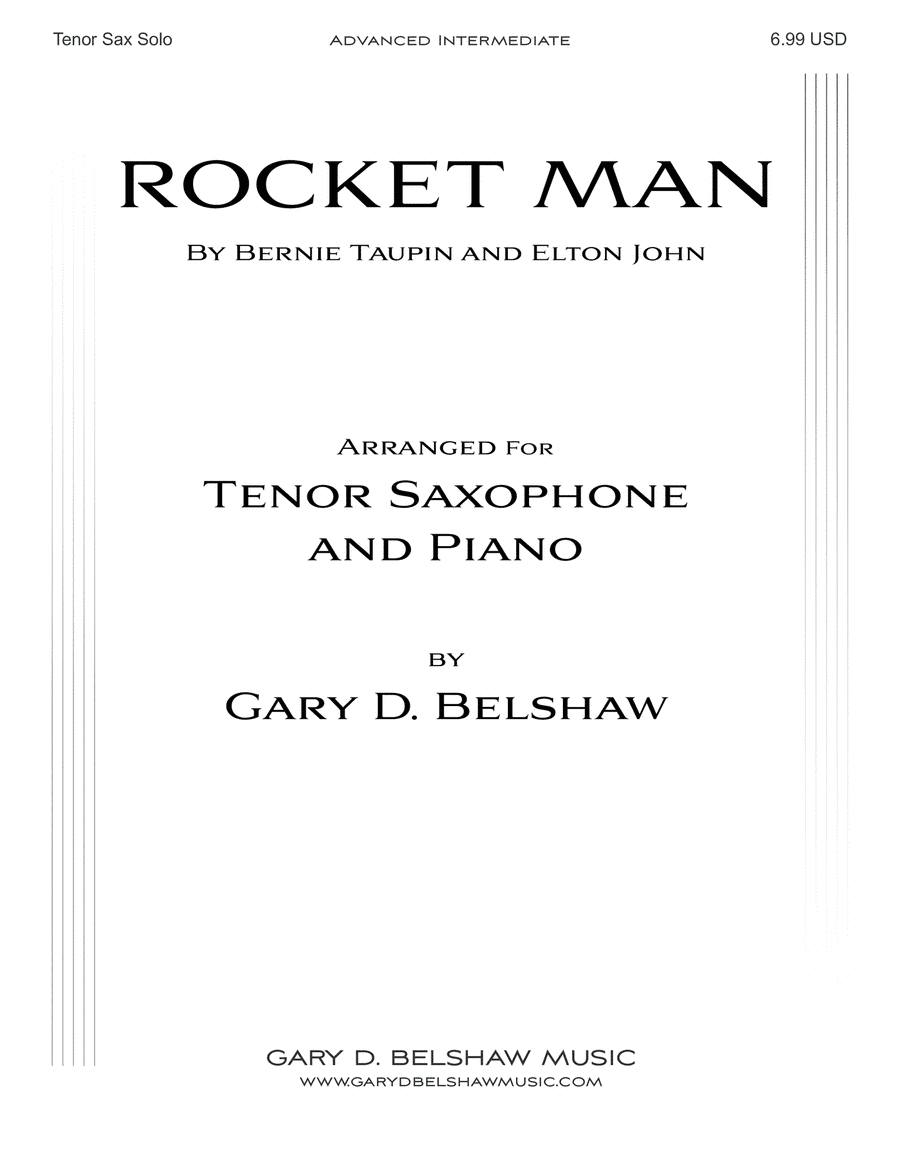 Rocket Man (i Think It's Gonna Be A Long Long Time) (arr. Gary D. Belshaw (ASCAP))
