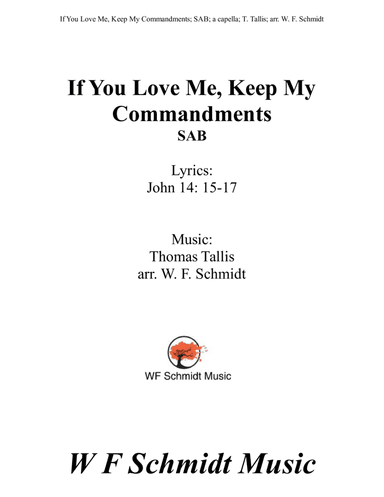 If You Love Me, Keep My Commandments (arr. W. F. Schmidt)