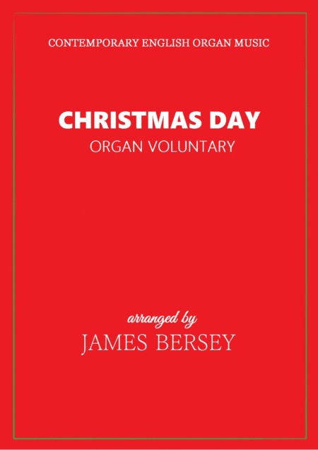 Christmas Day Organ Voluntary (arr. James Bersey)