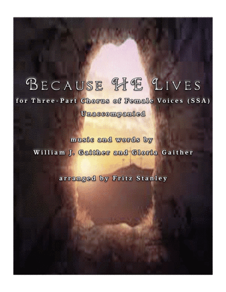 Because He Lives (arr. Fritz Stanley)