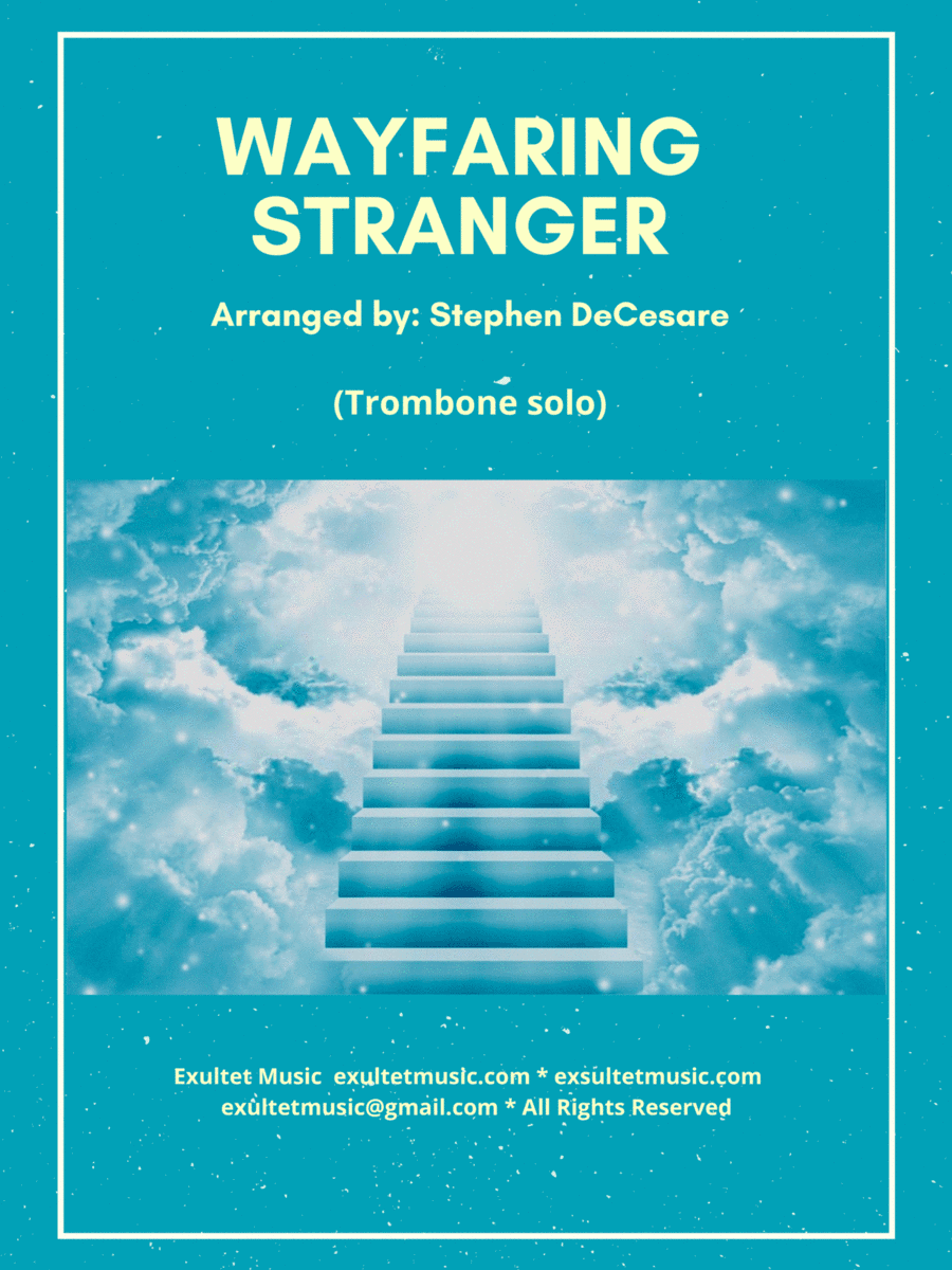 Wayfaring Stranger (Trombone solo and Piano) (arr. Stephen DeCesare)